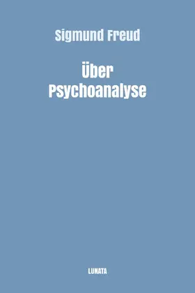 Freud |  Über Psychoanalyse | eBook | Sack Fachmedien