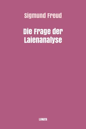 Freud |  Die Frage der Laienanalyse | eBook | Sack Fachmedien