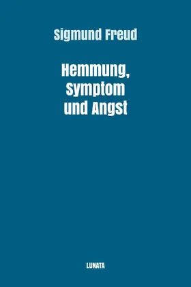 Freud |  Hemmung, Symptom und Angst | eBook | Sack Fachmedien