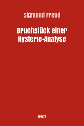 Freud |  Bruchstück einer Hysterie-Analyse | eBook | Sack Fachmedien