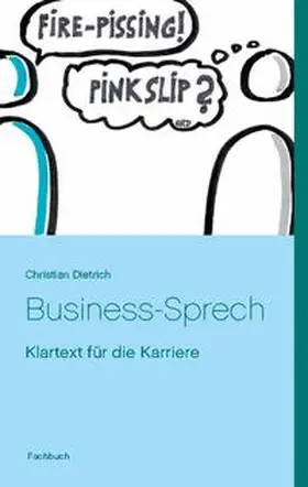 Dietrich |  Business-Sprech | Buch |  Sack Fachmedien