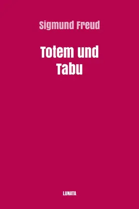 Freud |  Totem und Tabu | eBook | Sack Fachmedien