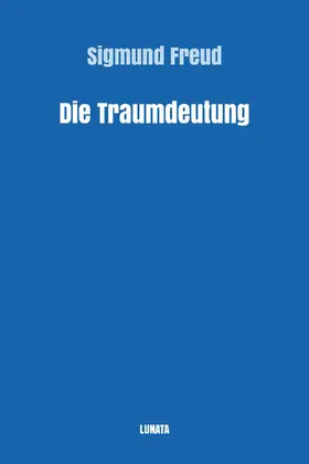 Freud |  Die Traumdeutung | eBook | Sack Fachmedien