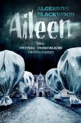 Blackwood / Schmidt / Hildebrand |  Aileen | Buch |  Sack Fachmedien