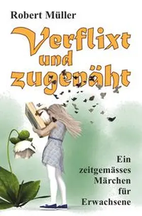 Müller |  Verflixt und zugenäht | Buch |  Sack Fachmedien