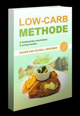 Schmidt |  Die Low Carb Methode | eBook | Sack Fachmedien