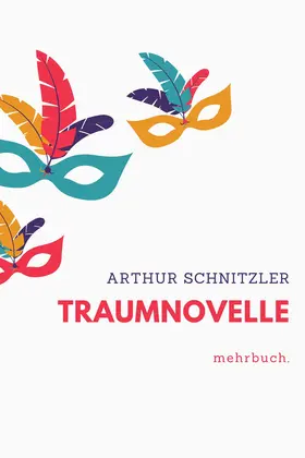 Schnitzler / Verlag |  Traumnovelle | eBook | Sack Fachmedien