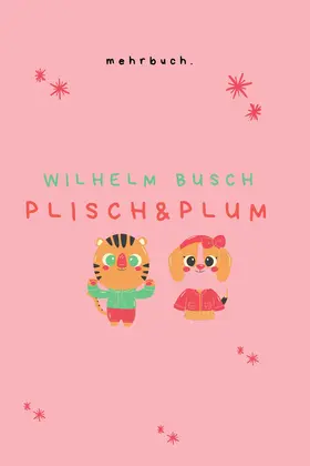 Busch / Verlag |  Plisch und Plum | eBook | Sack Fachmedien