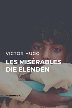 Hugo / Verlag |  Les Misérables / Die Elenden | eBook | Sack Fachmedien