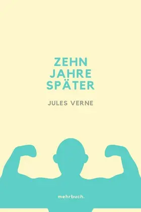 Verne / Verlag |  Zehn Jahre später | eBook | Sack Fachmedien