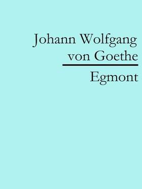 von Goethe |  Egmont | eBook | Sack Fachmedien