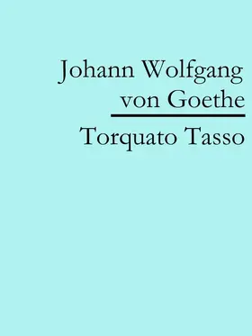 Goethe |  Torquato Tasso | eBook | Sack Fachmedien