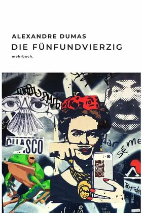 Dumas / Verlag |  Die Fünfundvierzig | eBook | Sack Fachmedien