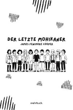 Cooper / Verlag |  Der letzte Mohikaner | eBook | Sack Fachmedien