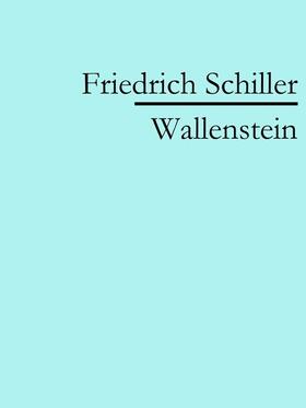 Schiller |  Wallenstein | eBook | Sack Fachmedien