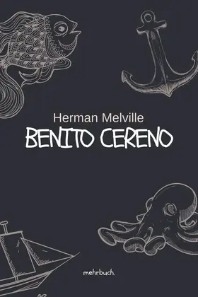 Melville / Verlag |  Benito Cereno | eBook | Sack Fachmedien