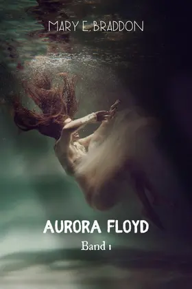 Braddon / Verlag |  Aurora Floyd | eBook | Sack Fachmedien