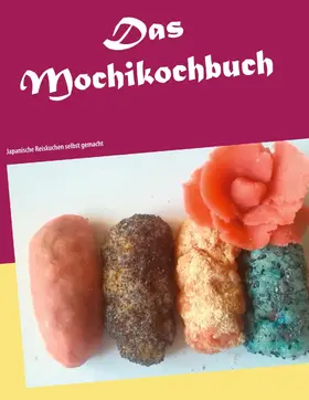 Wendt |  Das Mochikochbuch | eBook | Sack Fachmedien