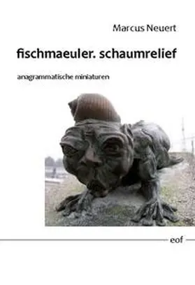 Neuert |  fischmaeuler. schaumrelief | Buch |  Sack Fachmedien