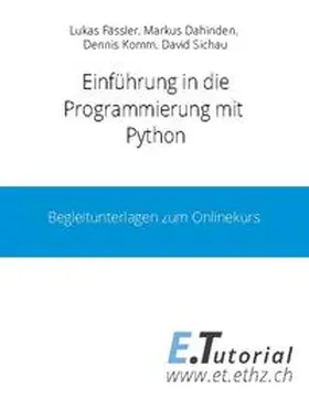 Fässler / Dahinden / Komm |  Programmieren mit Python | Buch |  Sack Fachmedien