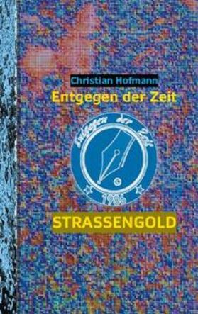 Hofmann |  Straßengold | Buch |  Sack Fachmedien