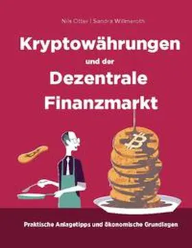 Otter / Willmeroth |  Kryptowährungen und der Dezentrale Finanzmarkt | Buch |  Sack Fachmedien