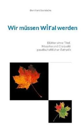 Lembcke |  Wir müssen wiral werden | Buch |  Sack Fachmedien