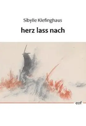 Klefinghaus |  herz lass nach | Buch |  Sack Fachmedien