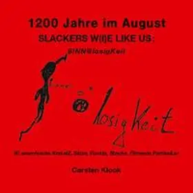 Klook |  1200 Jahre im August - Slackers w(i)e like us | Buch |  Sack Fachmedien