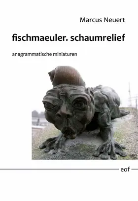 Neuert |  fischmaeuler. schaumrelief | eBook | Sack Fachmedien