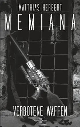 Herbert |  Memiana 9 - Verbotene Waffen | Buch |  Sack Fachmedien