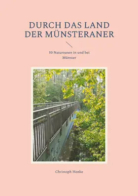 Henke | Durch das Land der Münsteraner | E-Book | sack.de