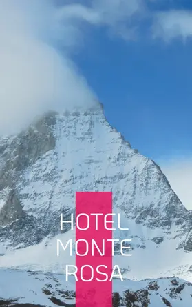 Bührer |  Hotel Monte Rosa | eBook | Sack Fachmedien