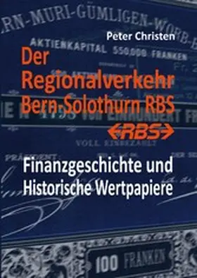 Christen |  Der Regionalverkehr Bern-Solothurn RBS | eBook | Sack Fachmedien