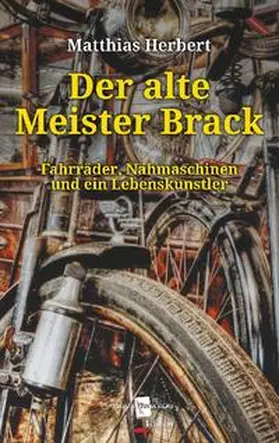 Herbert |  Der alte Meister Brack | Buch |  Sack Fachmedien