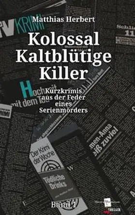 Herbert |  Kolossal Kaltblütige Killer | Buch |  Sack Fachmedien