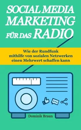 Braun |  Social Media Marketing für das Radio | eBook | Sack Fachmedien