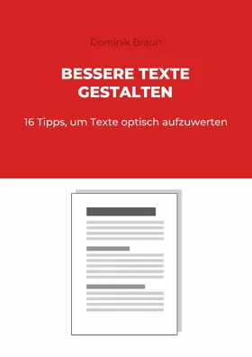 Braun | Bessere Texte gestalten | E-Book | sack.de