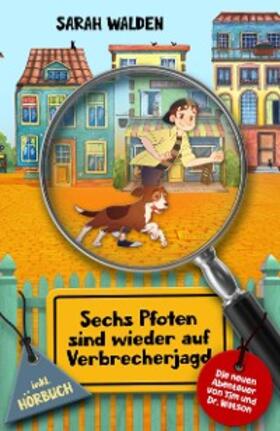 Walden / Publishing |  Sechs Pfoten sind wieder auf Verbrecherjagd | eBook | Sack Fachmedien