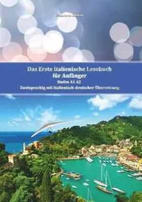 Favuzzi / Zubakhin |  Das Erste Italienische Lesebuch für Anfänger | Buch |  Sack Fachmedien