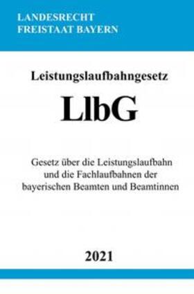 Studier | Leistungslaufbahngesetz (LlbG) | Buch | 978-3-7549-0973-7 | sack.de