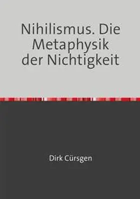 Cürsgen |  Nihilismus | Buch |  Sack Fachmedien