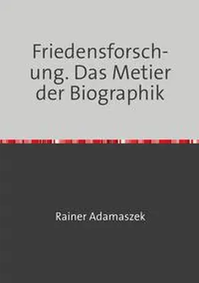 Adamaszek | Trilogie 2021 / Friedensforschung | Buch | 978-3-7549-2863-9 | sack.de