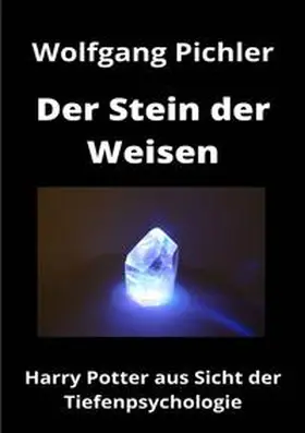 Pichler |  Der Stein der Weisen | Buch |  Sack Fachmedien