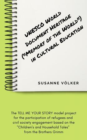 Völker |  UNESCO World Document Heritage ("Memory of the World") in cultural education | eBook | Sack Fachmedien