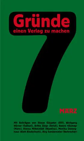 Güçyeter / Hörner / Jürgs |  7 Gründe, einen Verlag zu machen | Buch |  Sack Fachmedien