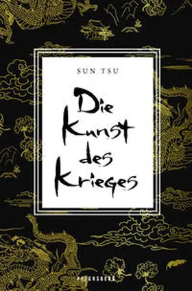 Sun Tsu / Sunzi / Suntzu |  Die Kunst des Krieges | Buch |  Sack Fachmedien