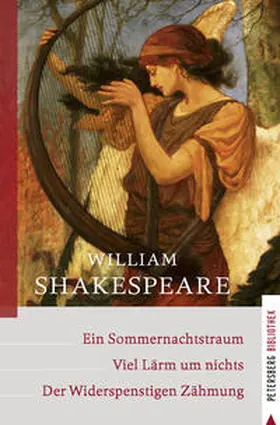 Shakespeare |  Ein Sommernachtstraum - Viel Lärm um nichts - Der Widerspenstigen Zähmung | Buch |  Sack Fachmedien