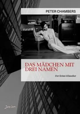 Chambers |  DAS MÄDCHEN MIT DREI NAMEN | eBook | Sack Fachmedien