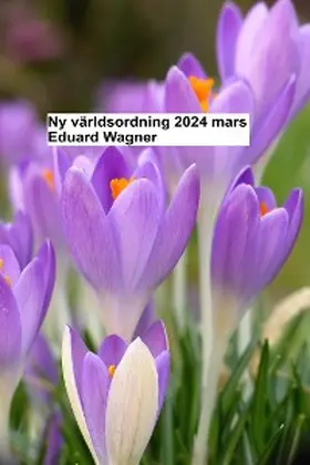 Eduard |  Ny världsordning - 2024 mars | eBook | Sack Fachmedien